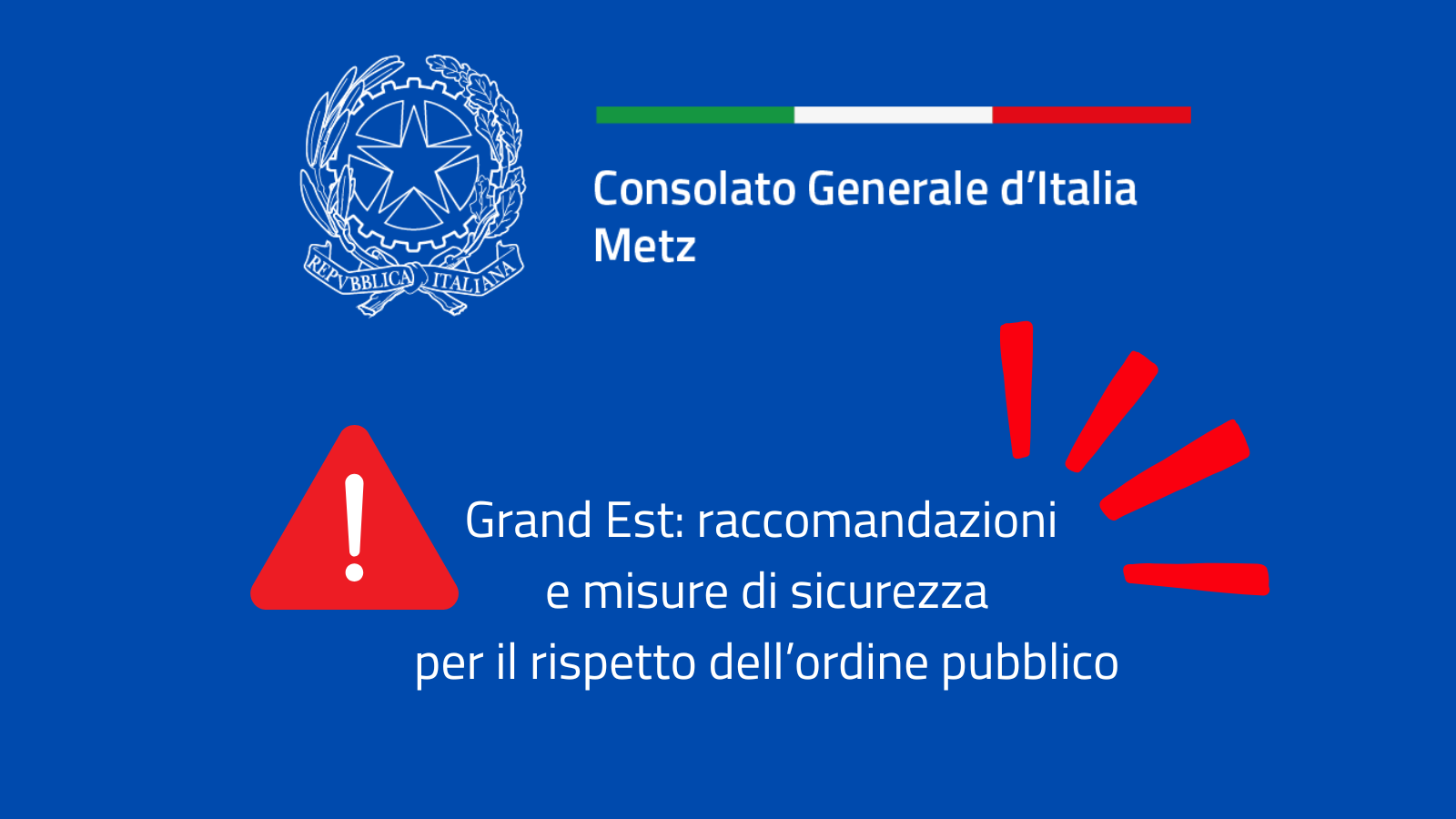 Grand Est raccomandazioni e misure di sicurezza per il rispetto dell’ordine pubblico